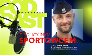 Z policyjnym sportowcem - podcast