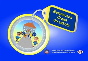 Policyjne działania „Bezpieczna droga do szkoły”