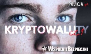 #WspólnieBezpieczni – Kryptowaluty