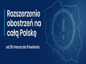 Zdjęcie poglądowe z napisem Rozszerzenie obostrzeń na całą Polskę od 20 marca